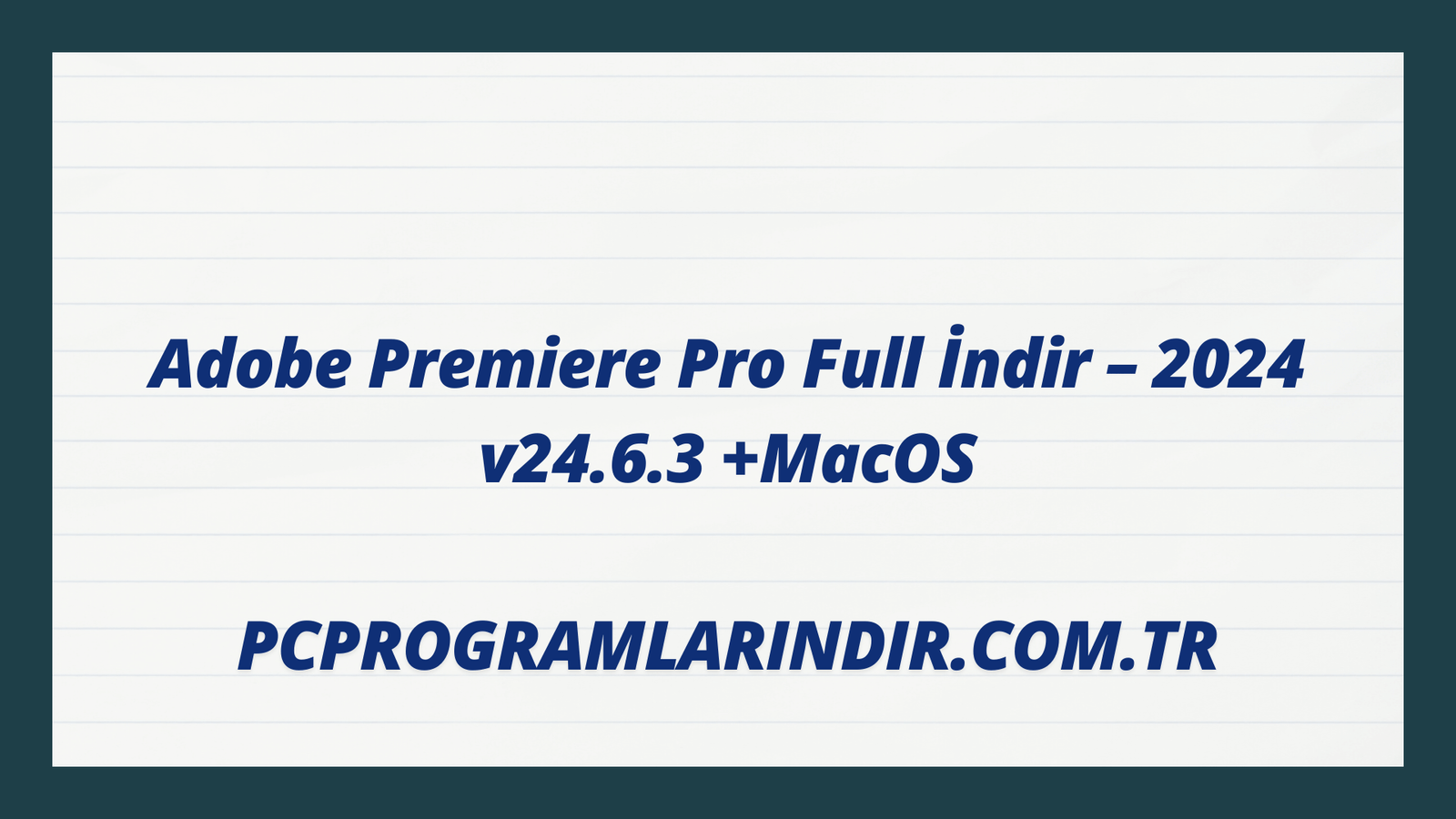Adobe Premiere Full Indir