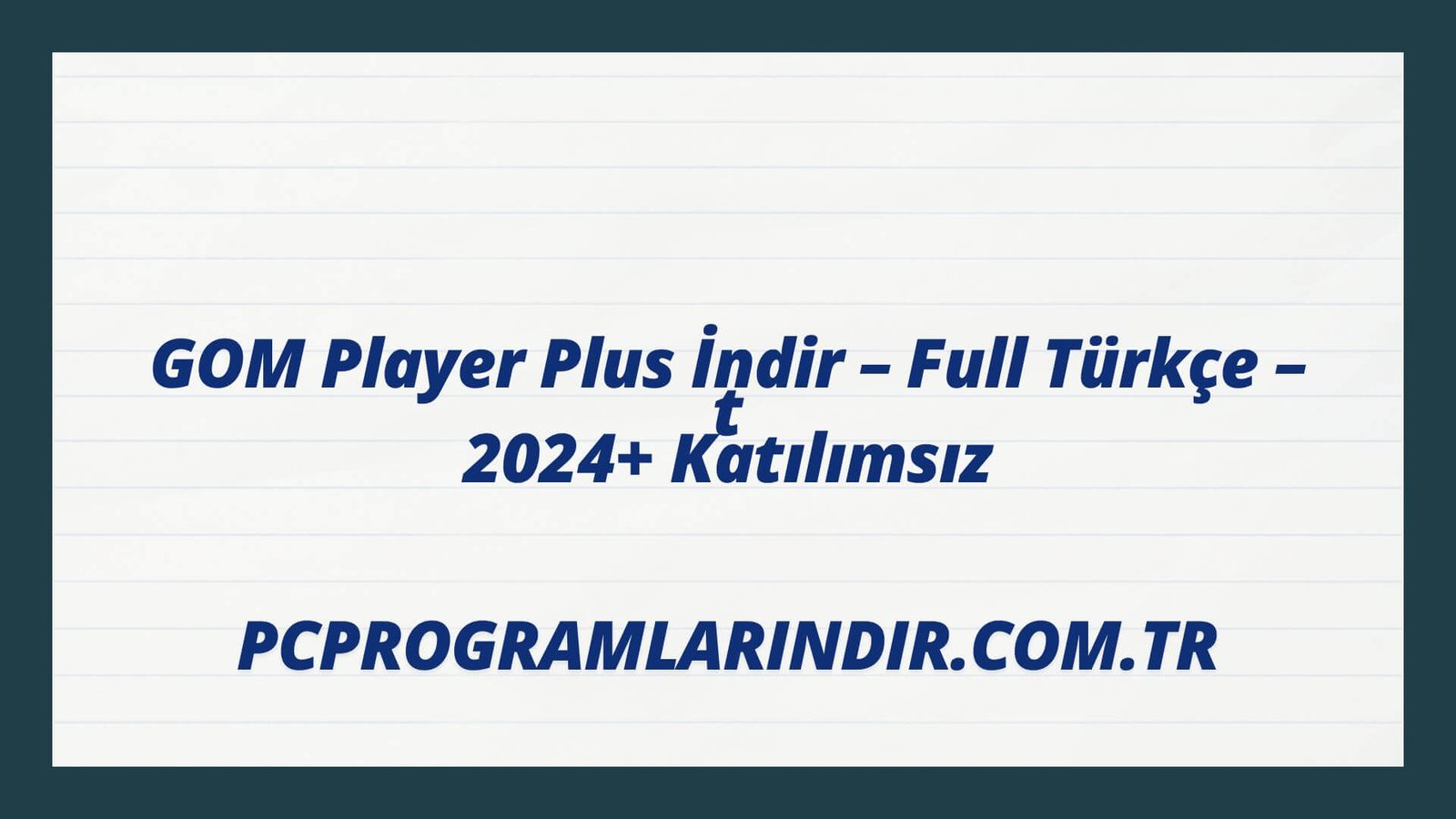Gom Player Plus Full Indir